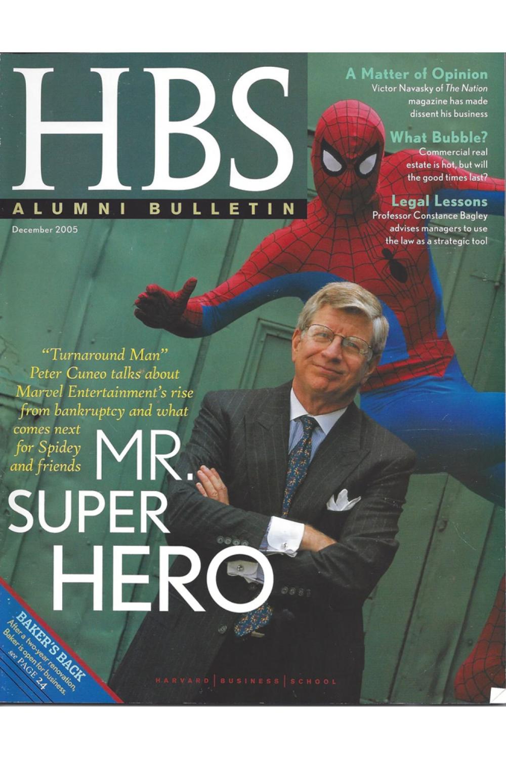 The cover of the Harvard Business School Alumni Bulletin from 2005, with Cuneo in the front and Spider-Man in the background